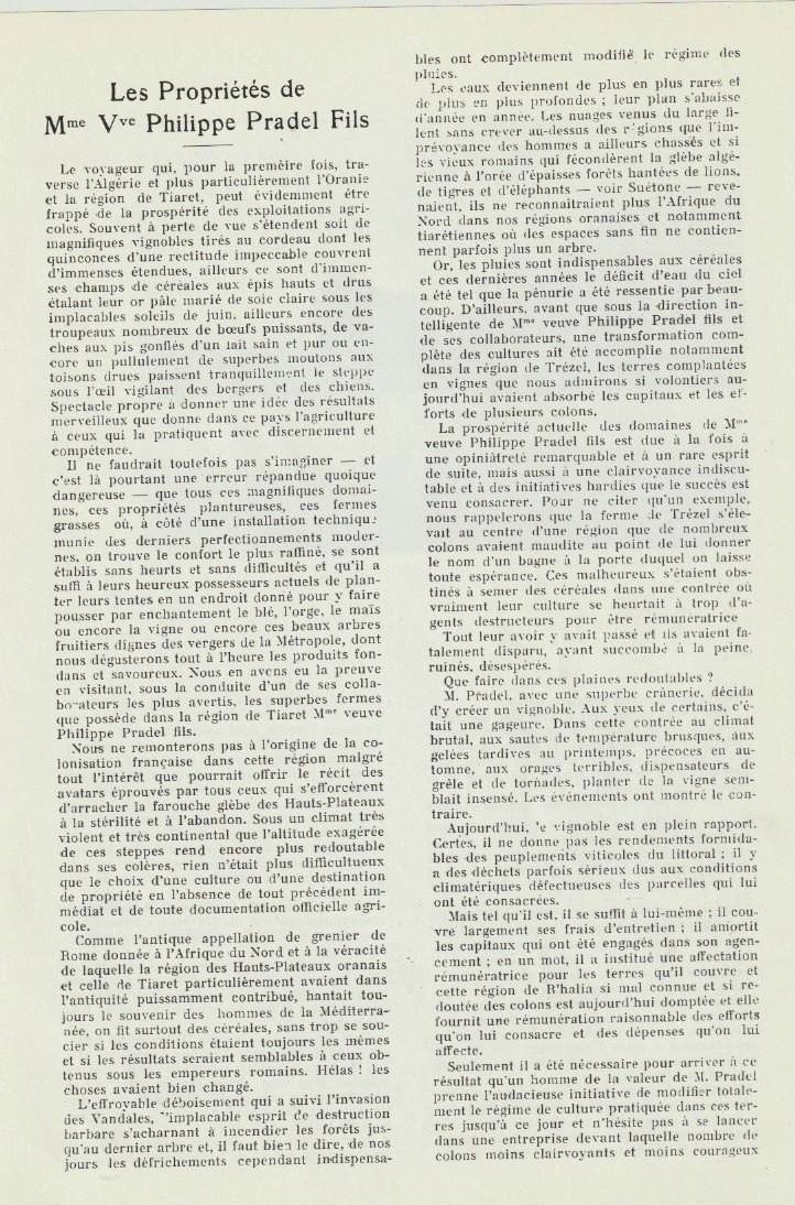 « Les Propriétés de Mme Vve Philippe Pradel Fils ». Après la mort de Philippe II en 1922, c&rsquo;est sa veuve, Francine Crete, qui dirige les domaines. Elle reçut « au début de 19
